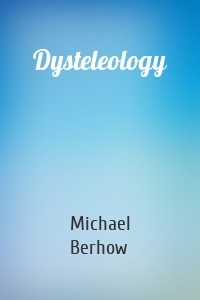 Dysteleology