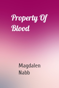 Property Of Blood