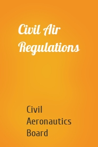 Civil Air Regulations