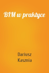 BIM w praktyce