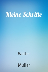 Kleine Schritte