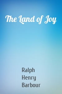 The Land of Joy