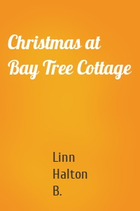 Christmas at Bay Tree Cottage