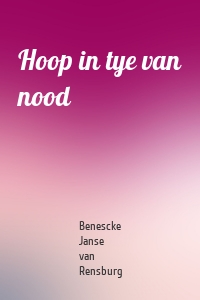 Hoop in tye van nood