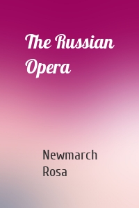 The Russian Opera