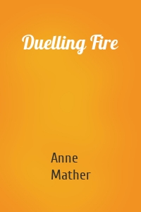 Duelling Fire
