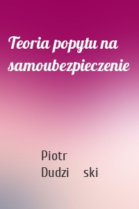 Teoria popytu na samoubezpieczenie