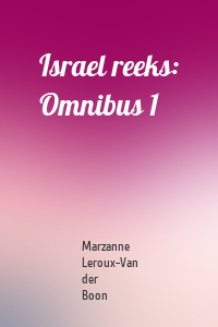 Israel reeks: Omnibus 1