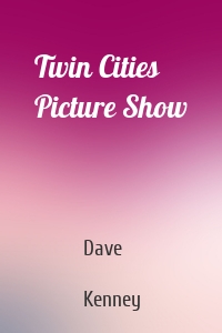 Twin Cities Picture Show