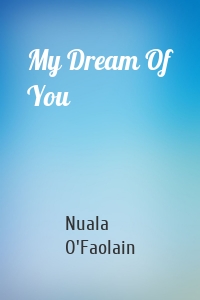 My Dream Of You