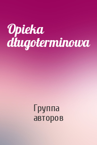 Opieka długoterminowa