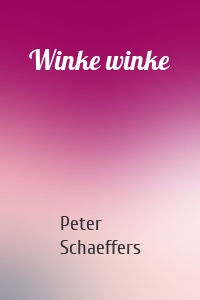 Winke winke