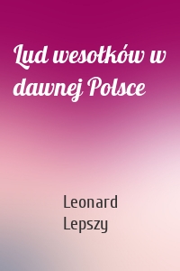 Lud wesołków w dawnej Polsce