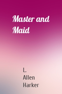 Master and Maid