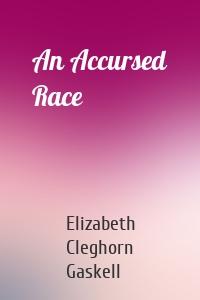 An Accursed Race