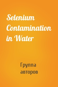 Selenium Contamination in Water