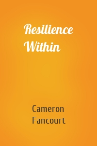 Resilience Within
