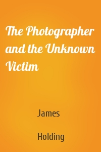 The Photographer and the Unknown Victim