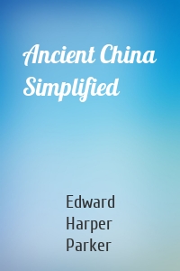 Ancient China Simplified