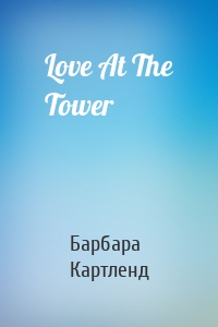 Love At The Tower