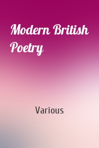 Modern British Poetry