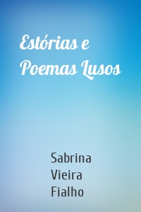 Estórias e Poemas Lusos