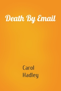 Death By Email