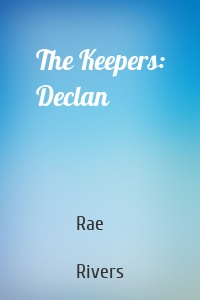 The Keepers: Declan