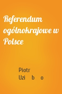 Referendum ogólnokrajowe w Polsce