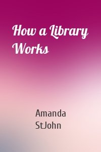 How a Library Works