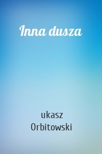 Inna dusza