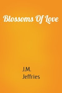 Blossoms Of Love