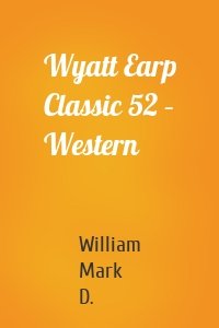 Wyatt Earp Classic 52 – Western