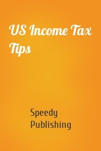 US Income Tax Tips