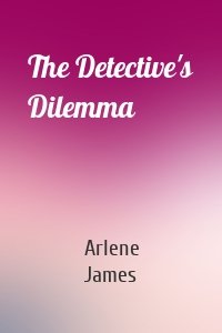 The Detective's Dilemma