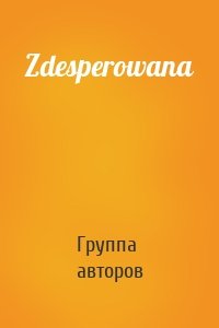 Zdesperowana