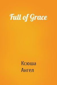 Full of Grace