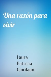 Una razón para vivir