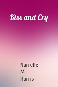 Kiss and Cry