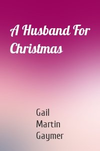 A Husband For Christmas