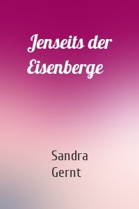 Jenseits der Eisenberge