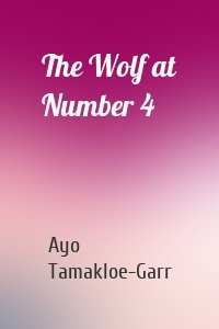 The Wolf at Number 4