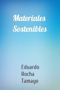 Materiales Sostenibles