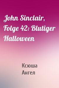 John Sinclair, Folge 42: Blutiger Halloween