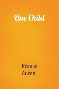 One Child