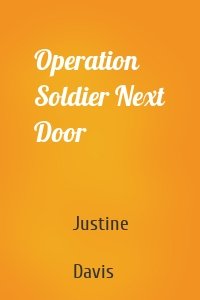 Operation Soldier Next Door