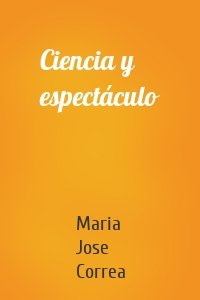 Ciencia y espectáculo
