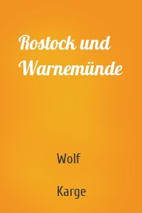 Rostock und Warnemünde