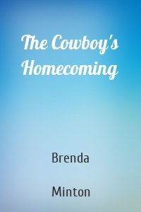 The Cowboy's Homecoming