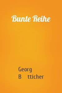 Bunte Reihe